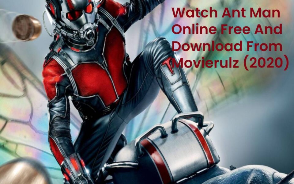 Watch Ant Man Online Free