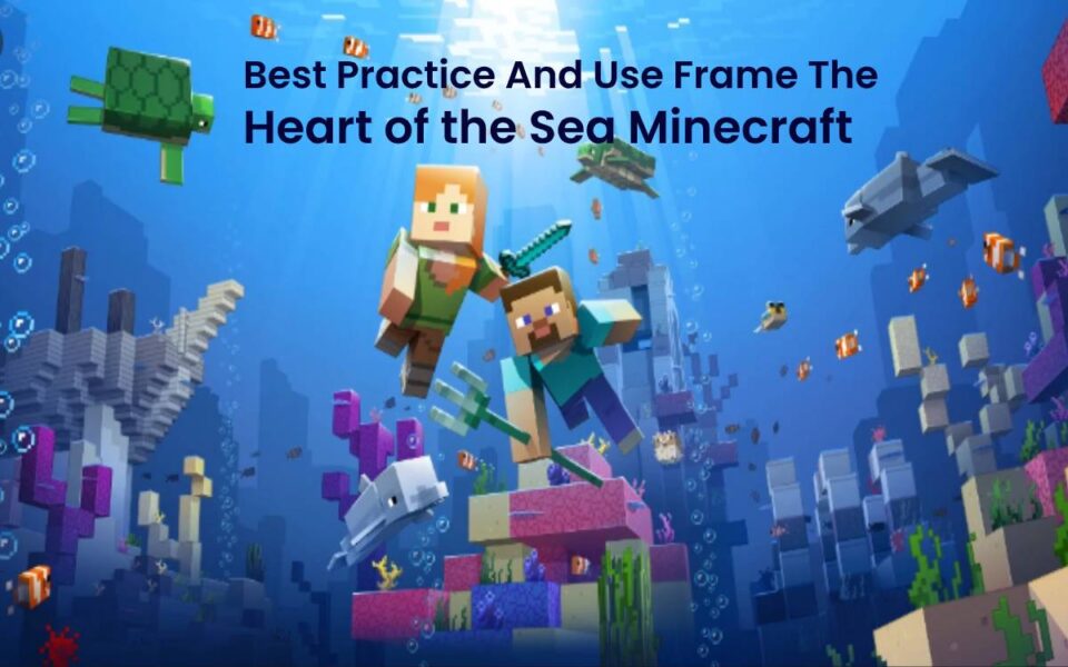 Heart of the Sea Minecraft