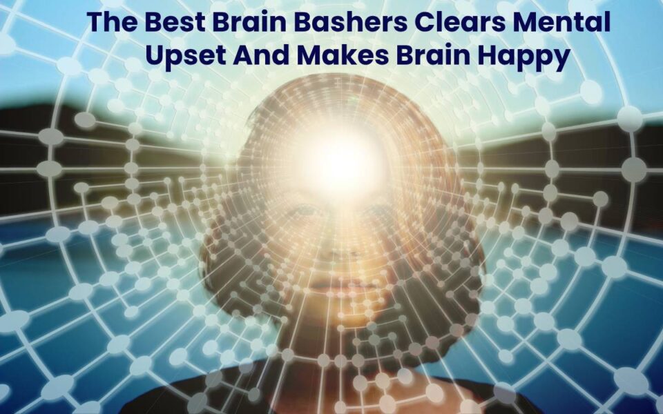 The Best Brain Bashers Clears Mental