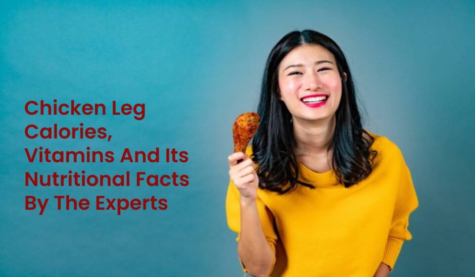 Chicken Leg Calories