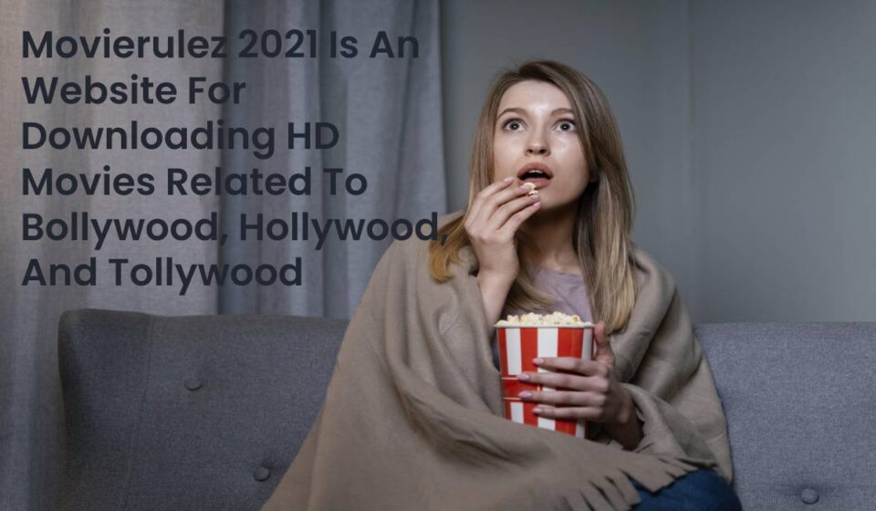 Movierulez 2021